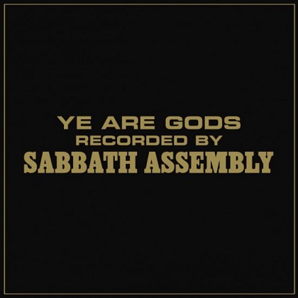SABBATH ASSEMBLY - Ye Are Gods cover 