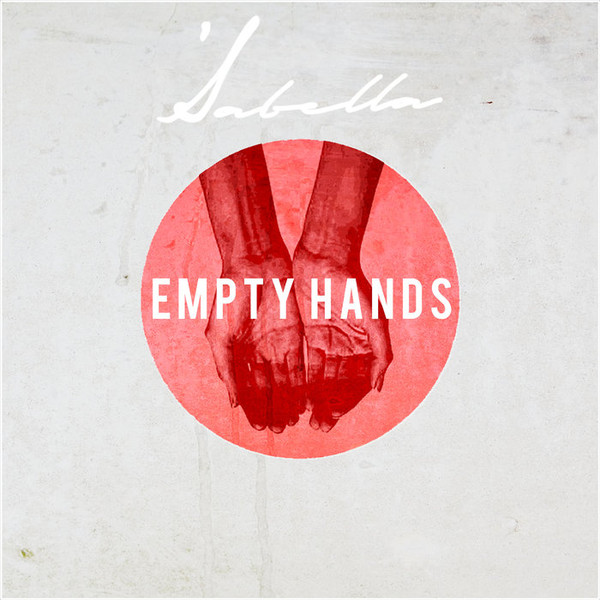 'SABELLA - Empty Hands cover 
