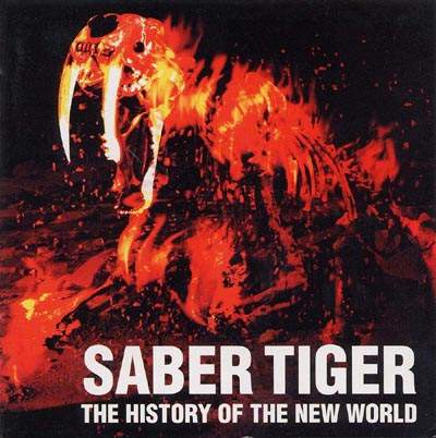 SABER TIGER - The History of the New World cover 
