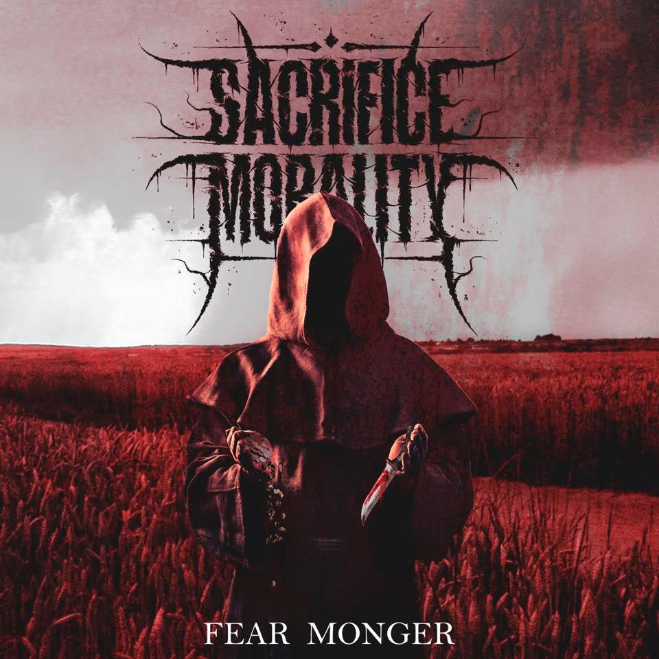 SACRIFICE MORALITY - Fear Monger cover 