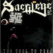 SACRILEGE B.C. - Too Cool to Pray cover 