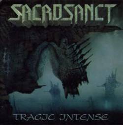 SACROSANCT - Tragic Intense cover 