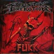 SADISTIK EXEKUTION - Fukk cover 