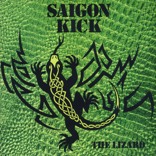 SAIGON KICK - The Lizard cover 