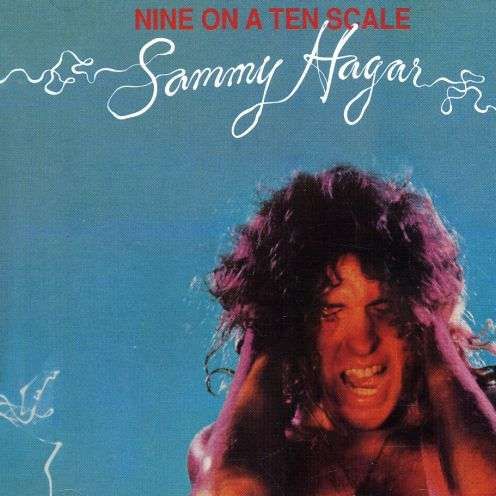 SAMMY HAGAR - Nine On A Ten Scale cover 