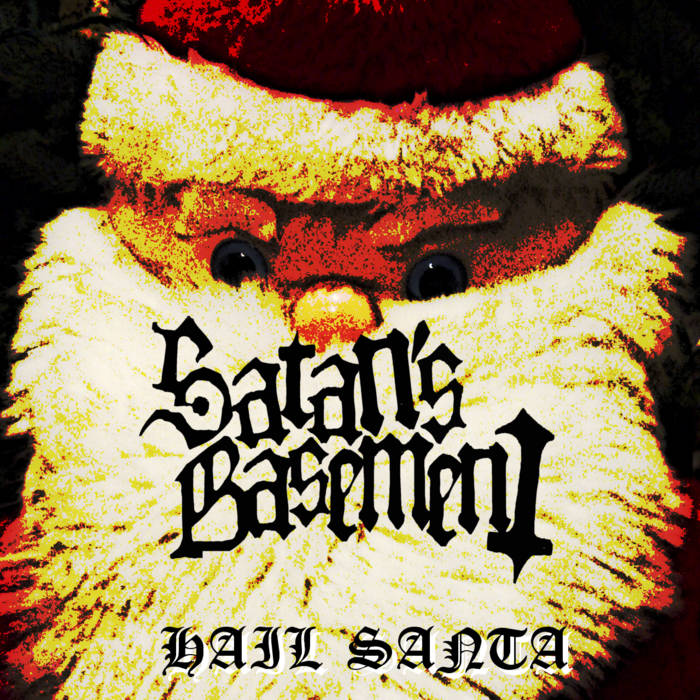 SATAN'S BASEMENT - Hail Santa cover 