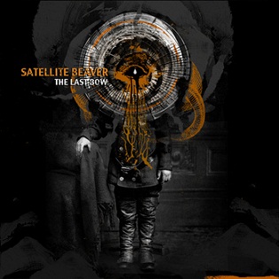 SATELLITE BEAVER - The Last Bow cover 