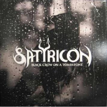 SATYRICON - Black Crow on a Tombstone cover 