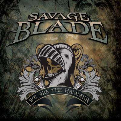 SAVAGE BLADE - WE ARE THE HAMMER cover 