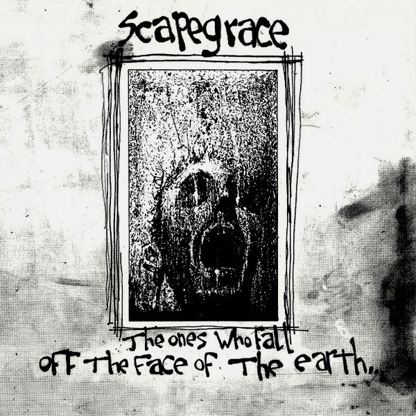 SCAPEGRACE - The Ones Who Fall Off The Face Of The Earth cover 