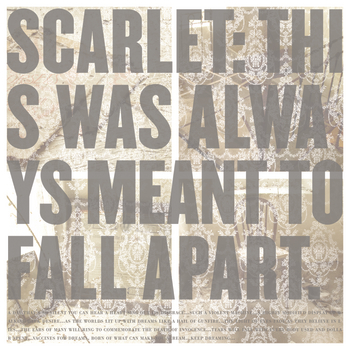 SCARLET - This Was Always Meant To Fall Apart cover 