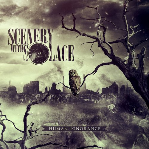 SCENERY WITH SOLACE - Human Ignorance cover 