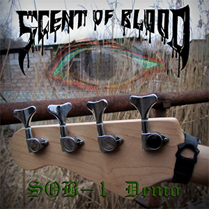 SCENT OF BLOOD - Sob-1 Demo cover 