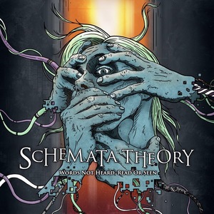 SCHEMATA THEORY - Words Not Heard, Read Or Seen cover 