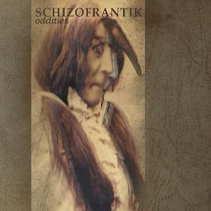 SCHIZOFRANTIK - Oddities cover 