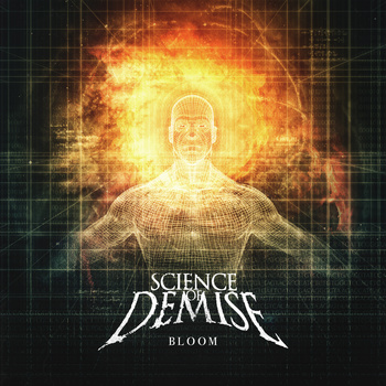 SCIENCE OF DEMISE - Bloom cover 