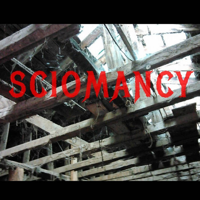 SCIOMANCY - Demonstration cover 