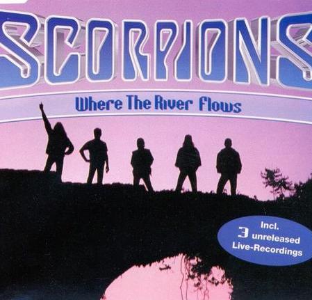 SCORPIONS - Where The River Flows cover 