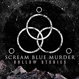 SCREAM BLUE MURDER - Hollow Stories cover 