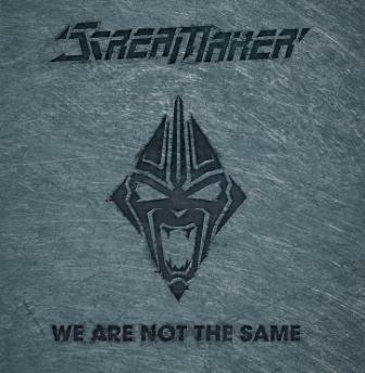 SCREAM MAKER - We Are Not the Same cover 