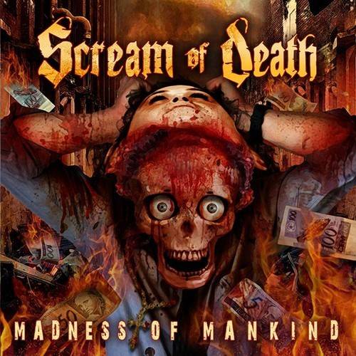 SCREAM OF DEATH - Madness of Mankind cover 