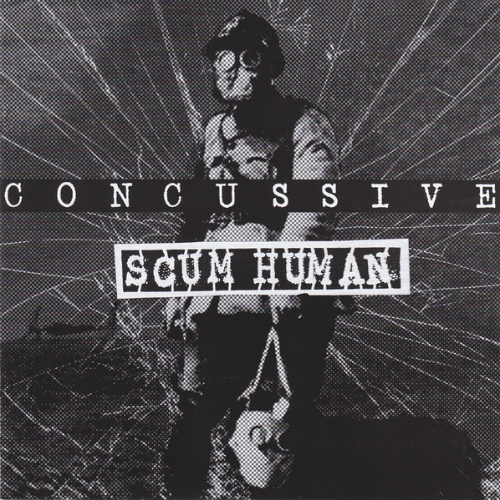 SCUM HUMAN - Concussive / Scum Human cover 