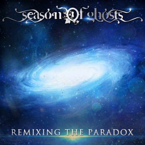 SEASON OF GHOSTS - Remixing the Paradox cover 