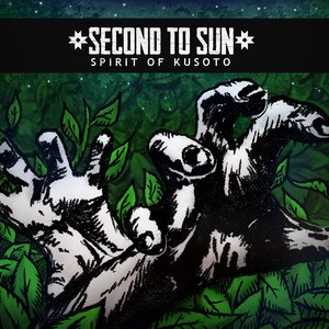 SECOND TO SUN - Spirit Of Kusoto cover 
