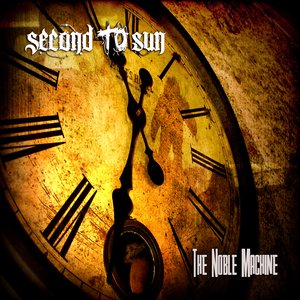 SECOND TO SUN - The Noble Machine cover 
