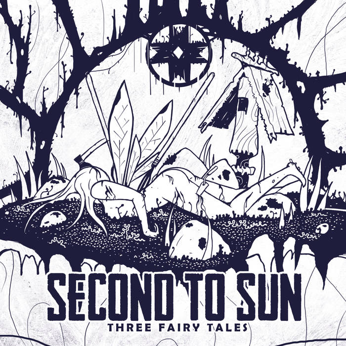 SECOND TO SUN - Three Fairy Tales cover 