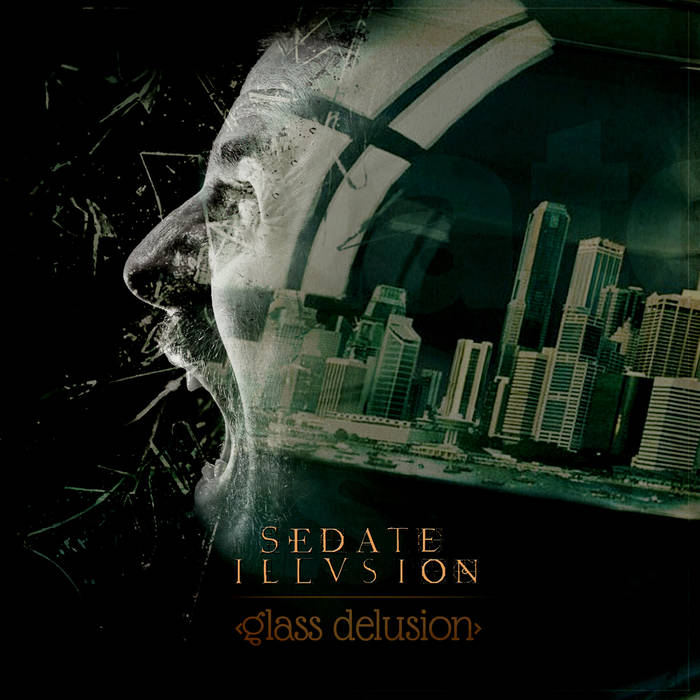 SEDATE ILLUSION - Glass Delusion cover 
