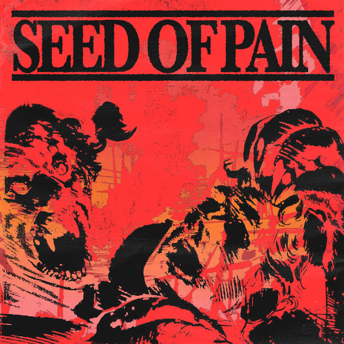 SEED OF PAIN - Seed Of Pain cover 