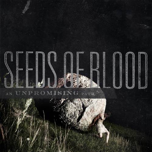 SEEDS OF BLOOD - An Unpromising Path cover 