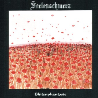 SEELENSCHMERZ - Blütenphantasie cover 