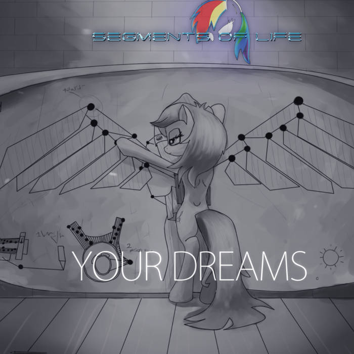SEGMENTS OF LIFE - Your Dreams cover 