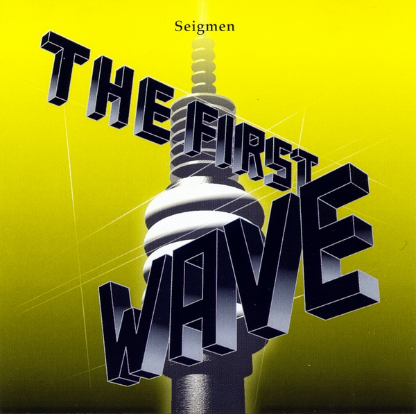 SEIGMEN - The First Wave cover 
