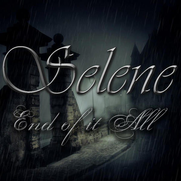 SELENE - End Of It All cover 
