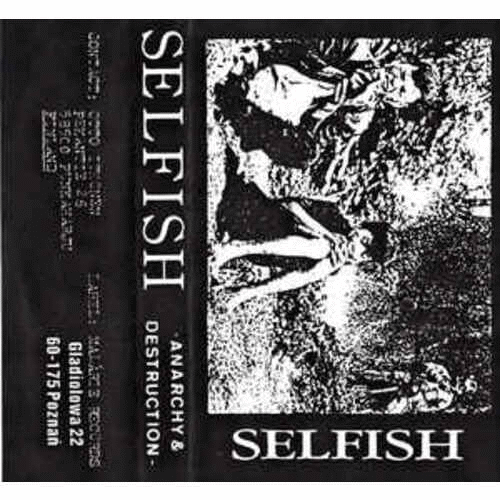 SELFISH - Anarchy & Destruction cover 