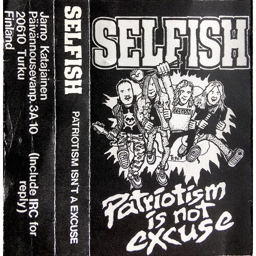 SELFISH - Patriotism Is Not Excuse cover 