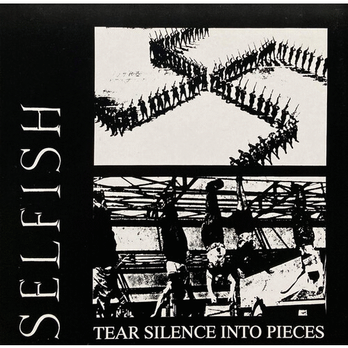 SELFISH - Pro-Life Control / Tear Silence Into Pieces cover 