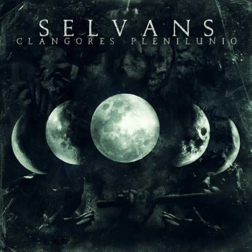 SELVANS - Clangores Plenilunio cover 