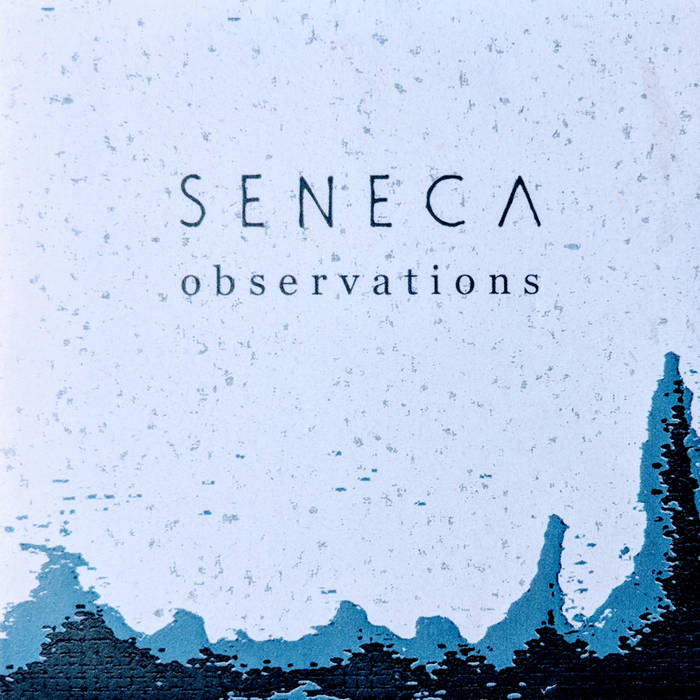 SENECA (MA) - Observations: Demos & Ambience cover 