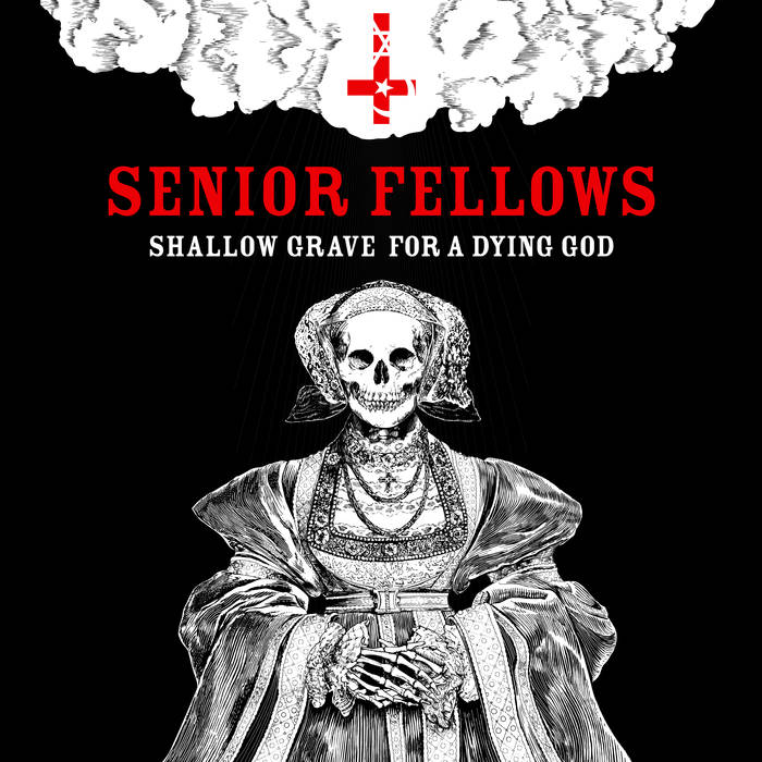 SENIOR FELLOWS - Shallow Grave For A Dying God cover 