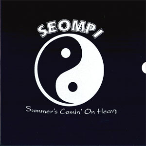 SEOMPI - Summer's Comin' On Heavy cover 