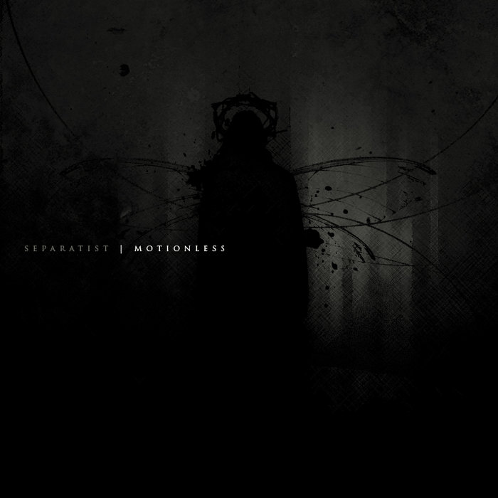SEPARATIST - Motionless cover 