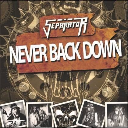 SEPARATOR - Never Back Down cover 