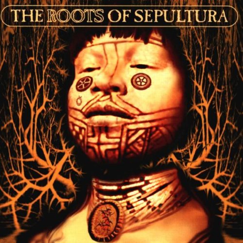 SEPULTURA - The Roots of Sepultura cover 