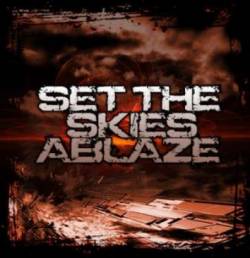 SET THE SKIES ABLAZE - Demo 2008 cover 