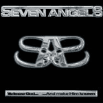 SEVEN ANGELS - To Know God... And Make Him Known cover 