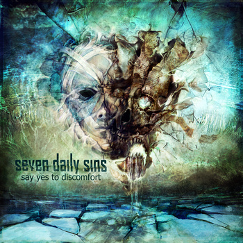 SEVEN DAILY SINS - Say Yes To Discomfort cover 
